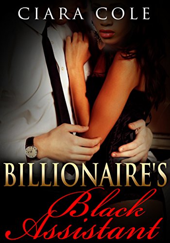 Billionaire's Black Assistant (BWWM Romance)