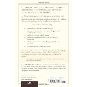 Comforting Hearts, Teaching Minds: Family Devotions Based on the Heidelberg Catachism