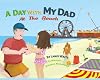 A Day with My Dad at The Beach (A Day With My Dad)