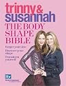 The Body Shape Bible: Forget Your Size Discover Your Shape Transform Yourself