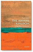 The Animal Kingdom: A Very Short Introduction