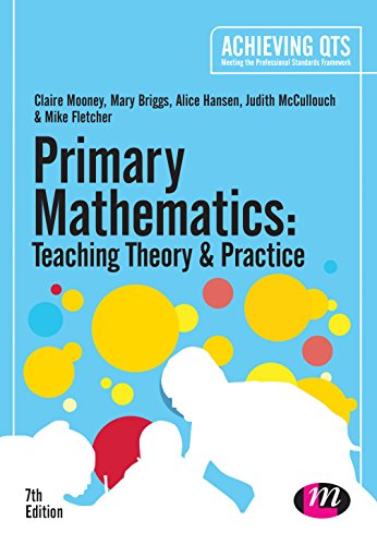 Primary Mathematics: Teaching Theory and Practice (Achieving QTS Series)
