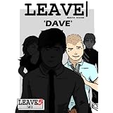 Leave.5: Dave