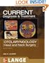 CURRENT Diagnosis and Treatment in Otolaryngology--Head and Neck Surgery: Second Edition (LANGE CURRENT Series)