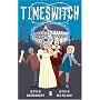 Time Switch (White Wolves: Playscripts)
