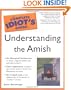 The Complete Idiot's Guide to Understanding the Amish