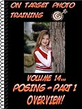 On Target Photo Training: Volume 14 - Portrait Posing Part 1 - Overview
