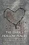 The Dark and Hollow Places (Forest of Hands & Teeth 3)