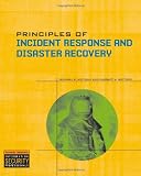Principles of Incident Response and Disaster Recovery
