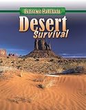 Desert Survival (Extreme Habitats)