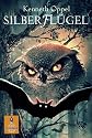 Silberflügel. Fledermaus-Trilogie 01