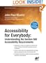 Accessibility for Everybody: Understanding the Section 508 Accessibility Requirements
