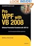 Pro WPF with VB 2008: Windows Presentation Foundation with .NET 3.5