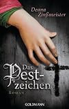 Das Pestzeichen: Roman