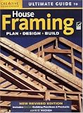 Ultimate Guide to House Framing
