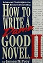How to Write a Damn Good Novel II