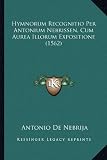 9781166589707: Hymnorum Recognitio Per Antonium Nebrissen, Cum Aurea Illorum Expositione (1562)