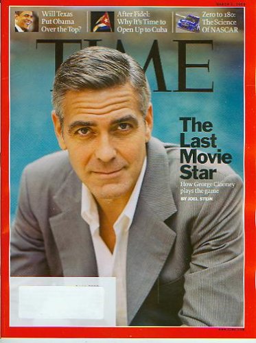 Time Magazine March 3 2008 - George Clooney, The Last Movie Star