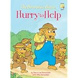 The Berenstain Bears Hurry to Help