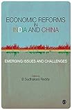 Economic reforms in India and China : emerging issues and challenges