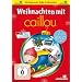 Caillou - Weihnachten mit Caillou