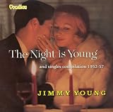 The Night Is Young/Singles 1952 - 57