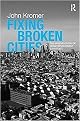 Fixing Broken Cities (The Implementation of Urban Development Strategies) (Paperback)