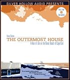 The Outermost House: A Year of Life on the Great Beach of Cape Cod