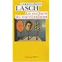 La Culture du Narcissisme : La vie am�ricaine � un �ge de d�clin des esp�rances