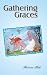 Gathering Graces