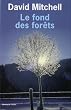 Le fond des for�ts