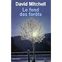 Le fond des for�ts