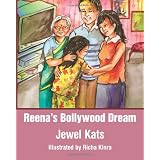 Reena's Bollywood Dream: A Story about Sexual Abuse
