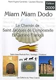 Miam-miam-dodo sur le camino francés (édition 2009)