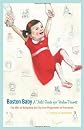 Boston Baby: A Field Guide for Urban Parents