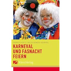 Karneval und Fastnacht feiern: Lieder, Sketche und B�hnenst�cke