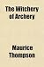 The Witchery of Archery