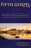 The fifth gospel : the gospel of Thomas comes of age