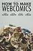 How to Make Webcomics