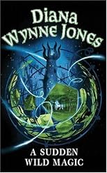 A Sudden Wild Magic (Gollancz SF)