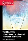 The Routledge International handbook of innovation education