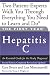 The First Year: Hepatitis C: An Essential Guide for the Newly Diagnosed (First Year, The)