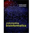 Understanding Bioinformatics by Marketa Zvelebil and Jeremy Baum