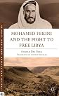 Mohamed Fekini and the Fight to Free Libya (Italian & Italian American Studies)