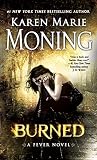 Burned: Fever Series Book 7