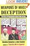 Weapons of Mass Deception: The Uses of Propaganda in Bush's War on Iraq