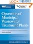 Operation of Municipal Wastewater Treatment Plants (3-Volume Set)