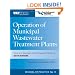 Operation of Municipal Wastewater Treatment Plants (3-Volume Set)