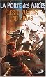 La Porte des Anges, Tome 3 : Les cavaliers du chaos