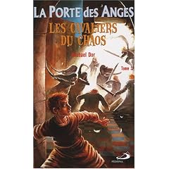 La Porte des Anges, Tome 3 : Les cavaliers du chaos